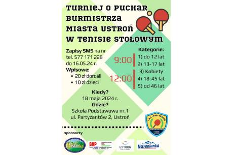 Turniej Tenisa Stołowego o Puchar Burmistrza Miasta Ustroń